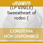 (LP VINILE) Sweeatheart of rodeo ( cd
