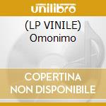 (LP VINILE) Omonimo cd