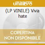 (LP VINILE) Viva hate cd
