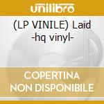 (LP VINILE) Laid -hq vinyl- cd