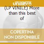 (LP VINILE) More than this best of cd
