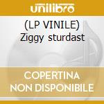 (LP VINILE) Ziggy sturdast cd