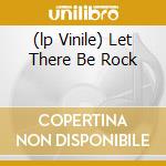 (lp Vinile) Let There Be Rock cd