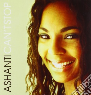 Ashanti - Cant Stop cd musicale di Ashanti
