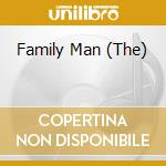 Family Man (The) cd musicale di O.S.T.