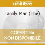 Family Man (The) cd