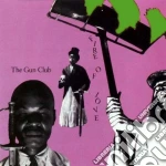 (LP Vinile) Gun Club (The) - Fire Of Love vinile