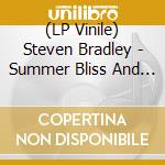 (LP Vinile) Steven Bradley - Summer Bliss And Autumn Tears (Blue Vinyl) vinile