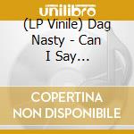 (LP Vinile) Dag Nasty - Can I Say (Remastered)