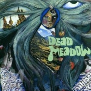 Dead Meadow cd musicale di DEAD MEADOW