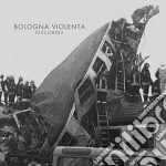 Bologna Violenta - Discordia cd