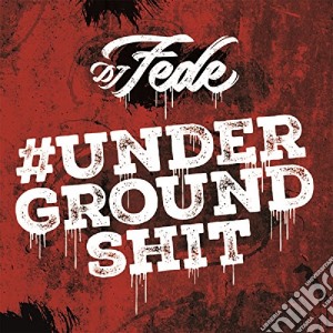 (LP Vinile) Dj Fede - Underground Shit (2 Lp) lp vinile di Dj Fede