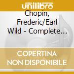 Chopin, Frederic/Earl Wild - Complete 24 Nocturnes (2Cd) cd
