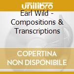 Earl Wild - Compositions & Transcriptions cd