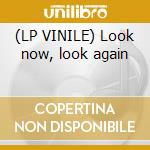 (LP VINILE) Look now, look again lp vinile di Maria Rainer