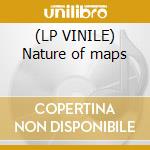 (LP VINILE) Nature of maps cd