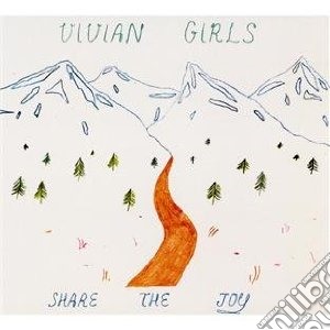 Vivian Girls - Share The Joy cd musicale di Girls Vivian