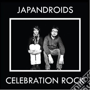 (LP Vinile) Japandroids - Celebration Rock lp vinile di Japandroids