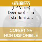 (LP Vinile) Deerhoof - La Isla Bonita (Grey Vinyl) lp vinile di Deerhoof