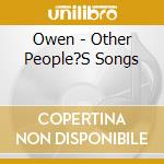 Owen - Other People?S Songs cd