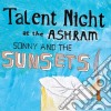 (LP Vinile) Sonny & The Sunsets - Talent Night At The Ashram cd
