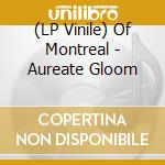(LP Vinile) Of Montreal - Aureate Gloom vinile