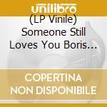 (LP Vinile) Someone Still Loves You Boris Yeltsin - The High Country vinile
