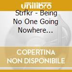 Strfkr - Being No One Going Nowhere (Remixes) cd