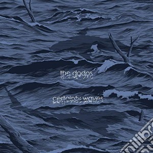 (LP Vinile) Dodos (The) - Certainty Waves lp vinile di Dodos