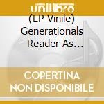 (LP Vinile) Generationals - Reader As Detective lp vinile