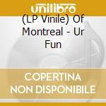 (LP Vinile) Of Montreal - Ur Fun lp vinile