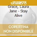 Grace, Laura Jane - Stay Alive cd