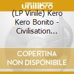 (LP Vinile) Kero Kero Bonito - Civilisation [Lp] (Metallic Gold Colored Vinyl) vinile