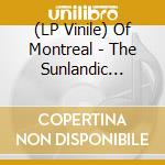(LP Vinile) Of Montreal - The Sunlandic Twins (20Th Anniversary Edition) vinile