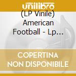 (LP Vinile) American Football - Lp 4 (2 Lp) vinile