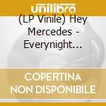 (LP Vinile) Hey Mercedes - Everynight Fire Works (Clear Blue Vinyl) (2 Lp) vinile
