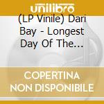 (LP Vinile) Dari Bay - Longest Day Of The Year vinile