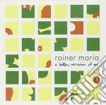 (LP Vinile) Rainer Maria - A Better Version Of Me vinile