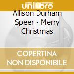 Allison Durham Speer - Merry Christmas cd
