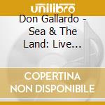 Don Gallardo - Sea & The Land: Live Acoustic Sessions