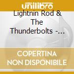 Lightnin Rod & The Thunderbolts - Guilty Of The Blues cd musicale di Lightnin Rod & The Thunderbolts