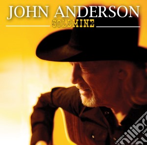 John Anderson - Goldmine cd musicale di John Anderson