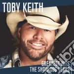 Toby Keith - Greatest Hits: The Show Dog Years cd