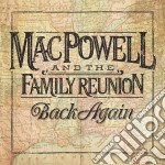 Mac Powell & The Family Reunion - Back Again