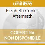Elizabeth Cook - Aftermath cd