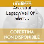 Ancestral Legacy/Veil Of - Silent Frontier -Split- cd