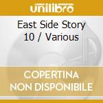East Side Story 10 / Various cd