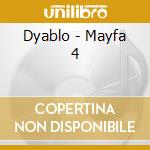 Dyablo - Mayfa 4 cd