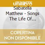 Sabatella Matthew - Songs The Life Of Abraham Linc cd
