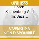 Loren Schoenberg And His Jazz Orchestra - So Many Memories cd
